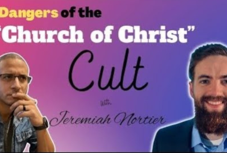 Revealed Apologetics: Dangers of the “Church of Christ” Cult